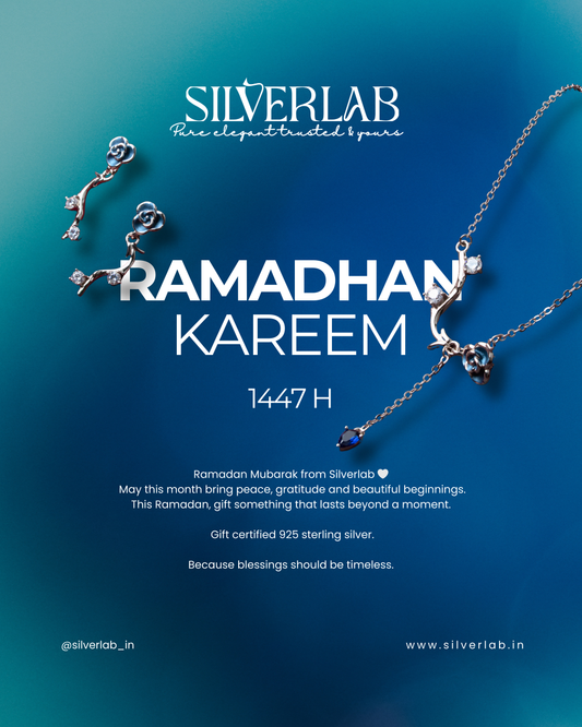 Ramadan 2026 Gifting Guide – Why Certified 925 Sterling Silver Is the Purest Choice | Silverlab India